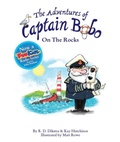 Cover: The Adventures of Captain Bobo : On the Rocks - Belle Media Ltd