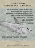 Cover: Orders Heteromi (Notacanthiformes), Berycomorphi (Beryciformes), Xenoberyces (Stephanoberyciformes), Anacanthini (Gadiformes) - Peabody Museum of Natural History, Yale University