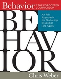 Cover: Behavior:The Forgotten Curriculum - Solution Tree Press