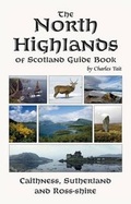 Cover: North Highlands of Scotland Guide Book - Charles Tait Photographic