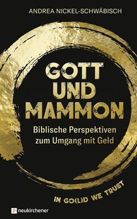 Abbildung von: Gott und Mammon - Neukirchener Verlag