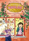 Cover: Der zuckers&uuml;&szlig;e Wunderladen (Band 2) - Mein magisches Geheimnis - Loewe