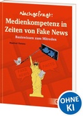 Cover: Nachgefragt: Medienkompetenz in Zeiten von Fake News - Loewe