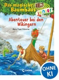 Cover: Das magische Baumhaus junior (Band 15) - Abenteuer bei den Wikingern - Loewe