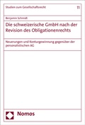 Cover: Die schweizerische GmbH nach der Revision des Obligationenrechts - Nomos