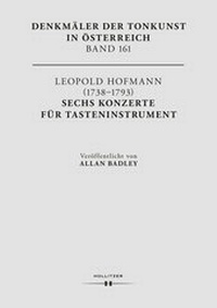 Abbildung von: Leopold Hofmann (1738-1793). Six Keyboard Concerti - Hollitzer Wissenschaftsverlag