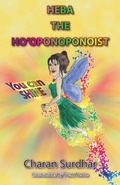 Cover: Heba the Ho'oponoponoist - Charan Surdhar