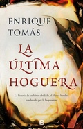 Cover: La &uacute;ltima hoguera - B (Ediciones B)