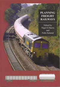 Enlarge image Cover: Planning Freight Railways - A & N Harris
