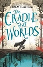 Cover: The Cradle of All Worlds - Farshore