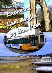 Abbildung von: Exploring East Anglia by Bus-pass - Pawprint Publishing