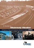 Cover: A Guide to Whole-body Vibration - Design and Print Services, Loughborough University
