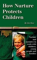 Cover: How Nurture Protects Children - Responsive Solutions UK Ltd