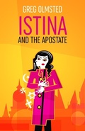 Cover: Istina and the Apostate - Dirty Business Publishing, LLC