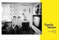 Cover: Family Values. Polish Photography Now - Calvert22 Foundation