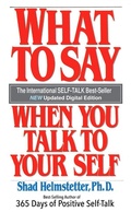 Cover: What to Say When You Talk to Your Self - BOOKBABY
