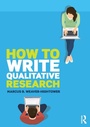 Cover: How to Write Qualitative Research - Routledge