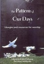 Cover: The Pattern of Our Days - Wild Goose Publications