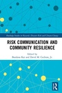 Cover: Risk Communication and Community Resilience - Routledge