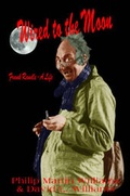 Cover: Wired to the Moon - History On Your Doorstep