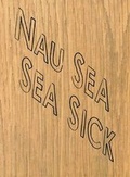 Cover: Nau Sea Sea Sick - Four Corners Books