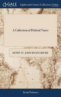 Enlarge image Cover: A Collection of Political Tracts - Gale Ecco, Print Editions