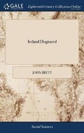 Cover: Ireland Disgraced - Gale Ecco, Print Editions