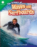 Cover: The Science of Waves and Surfboards - Teacher Created Materials, Inc