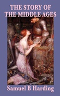 Cover: The Story of the Middle Ages - SMK Books
