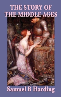 Enlarge image Cover: The Story of the Middle Ages - SMK Books