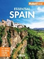 Cover: Fodor's Essential Spain 2019 - Fodor's Travel Publications Inc.,U.S.