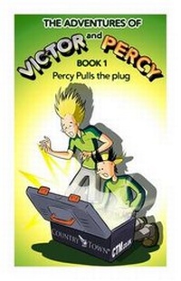 Enlarge image Cover: Percy Pulls the Plug - Country & Town Publishing Limited
