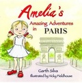 Cover: Amelia's Amazing Adventures in Paris - Silva Books