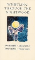 Cover: Whistling Through the Nightwood - Orphean Press