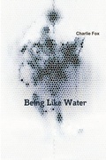 Cover: Being Like Water - Charlie Fox