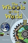 Cover: The Wheels of the World - Fizz Books