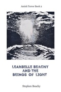 Cover: Leahbelle Beachy and the Beings of Light - Vapor Books