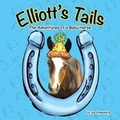 Cover: Elliott's Tails - Susan greenberg