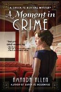 Abbildung von: A Moment in Crime - Crooked Lane Books