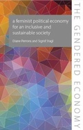 Cover: A Feminist Political Economy for an Inclusive and Sustainable Society - Agenda Publishing
