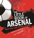 Cover: The Little Book of Arsenal - Allsorted