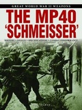 Cover: The MP 40 "Schmeisser" - Amber Books