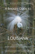 Cover: A Birder's Guide to Louisiana - American Birding Association Incorporated
