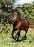 Cover: The Cleveland Bay Horse - Black Tent Publications