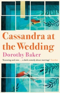 Abbildung von: Cassandra at the Wedding - Daunt Books