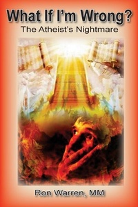 Enlarge image Cover: What If I'm Wrong? - Living Parables of Central Florida, Inc.