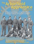 Cover: The Arborfield Apprentice - Arborfield Old Boys Association