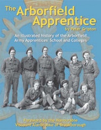 Enlarge image Cover: The Arborfield Apprentice - Arborfield Old Boys Association