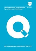 Cover: Retailers Guide to Claims Brought by Customers and Employees - DWF LLP