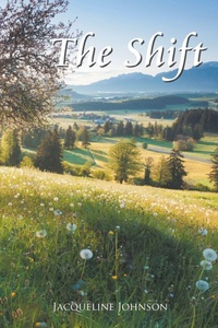 Enlarge image Cover: The Shift - Xlibris Us